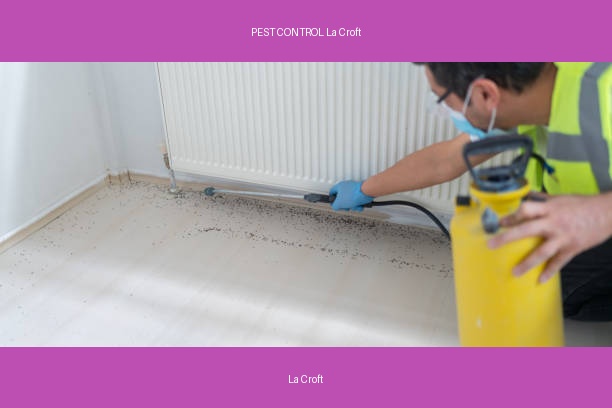 PEST CONTROL La Croft